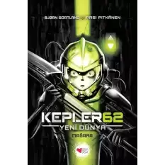 Kepler62: Yeni Dünya / Mağara