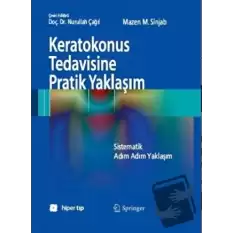 Keratokonus Tedavisine Pratik Yaklaşım