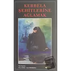 Kerbela Şehitlerine Ağlamak