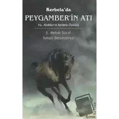 Kerbela’da Peygamber’in Atı