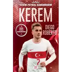 Kerem - Benim Futbol Kahramanım