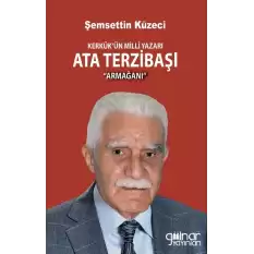 Kerkük’ün Milli Yazarı Ata Terzibaşı Armağanı