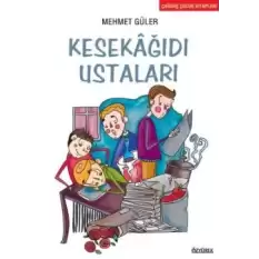 Kesekağıdı Ustaları