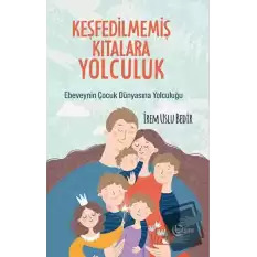 Keşfedilmemiş Kıtalara Yolculuk