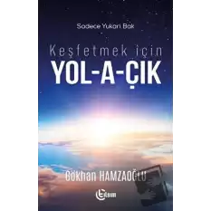 Keşfetmek için Yol-a-çık