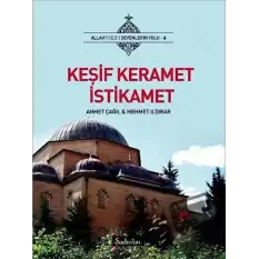 Keşif Keramet İstikamet