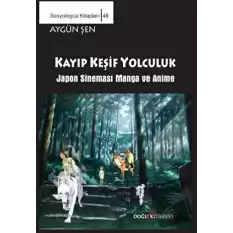 Keşif Yolculuk - Japon Sineması Manga ve Anime