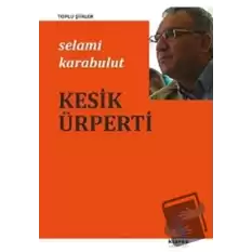 Kesik Ürperti