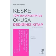 Keşke Tüm Sevdiklerim De Okusa Dediğiniz Kitap