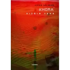 Khora - Kızgın Vaha