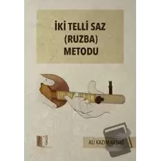 Ki Telli Saz (Ruzba) Metodu