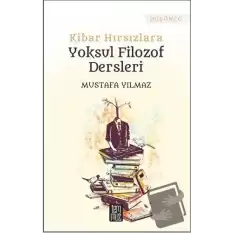 Kibar Hırsızlara Yoksul Filozof Dersleri