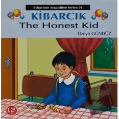 Kibarcık The Honest Kid