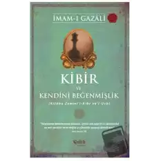 Kibir ve Kendini Beğenmişlik