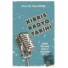 Kıbrıs Radyo Tarihi 1963 Öncesi Kıbrıs İletişim Tarihi