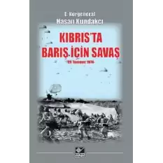 Kıbrısta Barış İçin Savaş (20 Temmuz 1974)