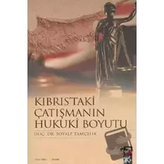 Kıbrıstaki Çatışmanın Hukuki Boyutu