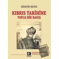 Kıbrıs Tarihine Toplu Bir Bakış