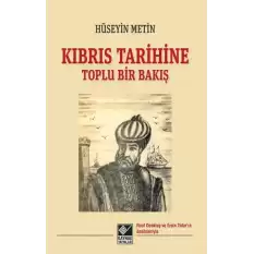 Kıbrıs Tarihine Toplu Bir Bakış