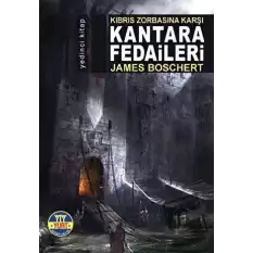 Kıbrıs Zorbasına Karşı Kantara Fedaileri