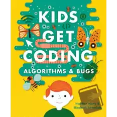 Kids Get Coding: Algorithms and Bugs