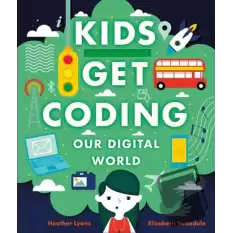 Kids Get Coding: Our Digital World