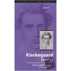 Kierkegaard Üzerine