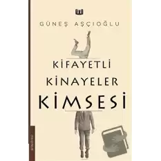 Kifayetli Kinayeler Kimsesi