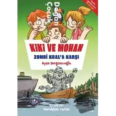 Kiki Ve Mohan Zombi Kral’a Karşı