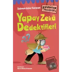 Kıkırdayan Meslekler 3 – Yapay Zeka Dedektifleri