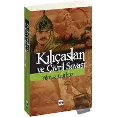 Kılıçaslan ve Çivril Savaşı