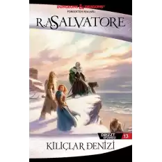 Kılıçlar Denizi - Drizzt Efsanesi 13. Kitap