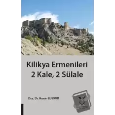 Kilikya Ermenileri 2 Kale, 2 Sülale