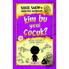 Kim Bu Yeni Çocuk? - Sessiz Sakin’in Gürültülü Maceraları 4