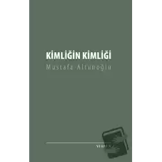 Kimliğin Kimliği