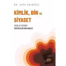 Kimlik, Din ve Siyaset