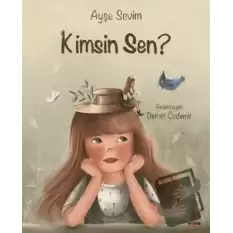 Kimsin Sen?