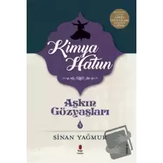 Kimya Hatun - Aşkın Gözyaşları 3