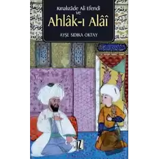 Kınalızade Ali Efendi ve Ahlak-ı Alai