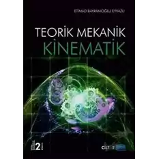 Kinematik - Teorik Mekanik Cilt 2