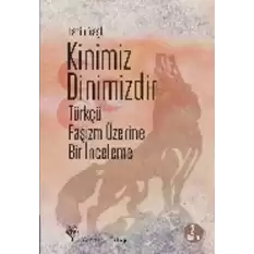 Kinimiz Dinimizdir