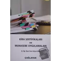 Kira Sertifikaları ve Muhasebe Uygulamaları