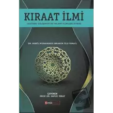 Kıraat İlmi (Doğuşu Gelişmesi ve İslami İlimlere Etkisi)