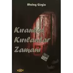 Kıranlar Kırılanlar Zamanı