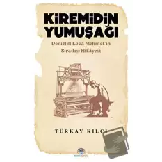 Kiremidin Yumuşağı