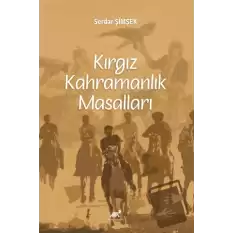 Kırgız Kahramanlık Masalları