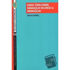 Kırgız Türklerinde Manasçılık Geleneği ve Manasçılar