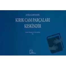 Kırık Cam Parçaları Keskindir