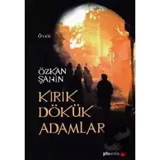 Kırık Dökük Adamlar