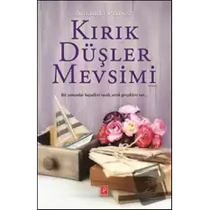 Kırık Düşler Mevsimi